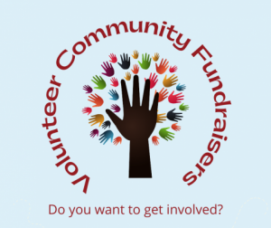 Volunteer Community Fundraisers , Do you want to get involved?